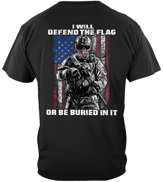 American Flag Defend It or Be Buried In It T-Shirt - back view