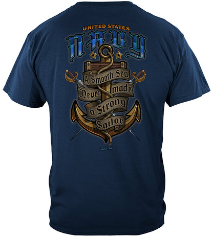 US Navy A Smooth Sea Never Made a Good Sailor T-Shirt - back view
