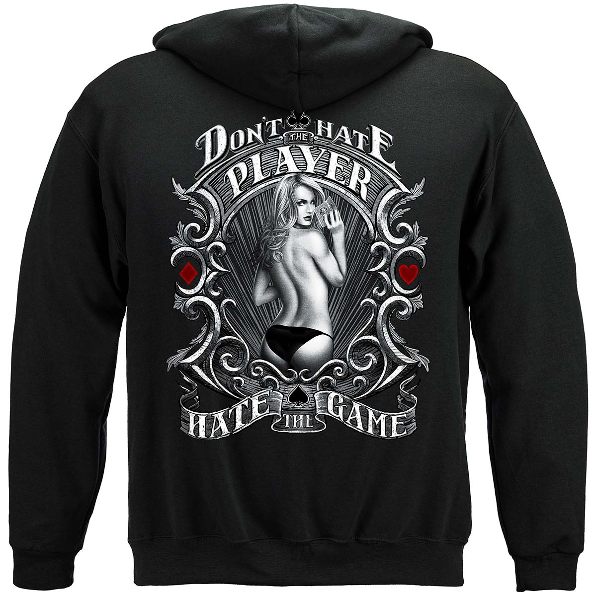 Don't Have the Game Poker Hoodie - back view