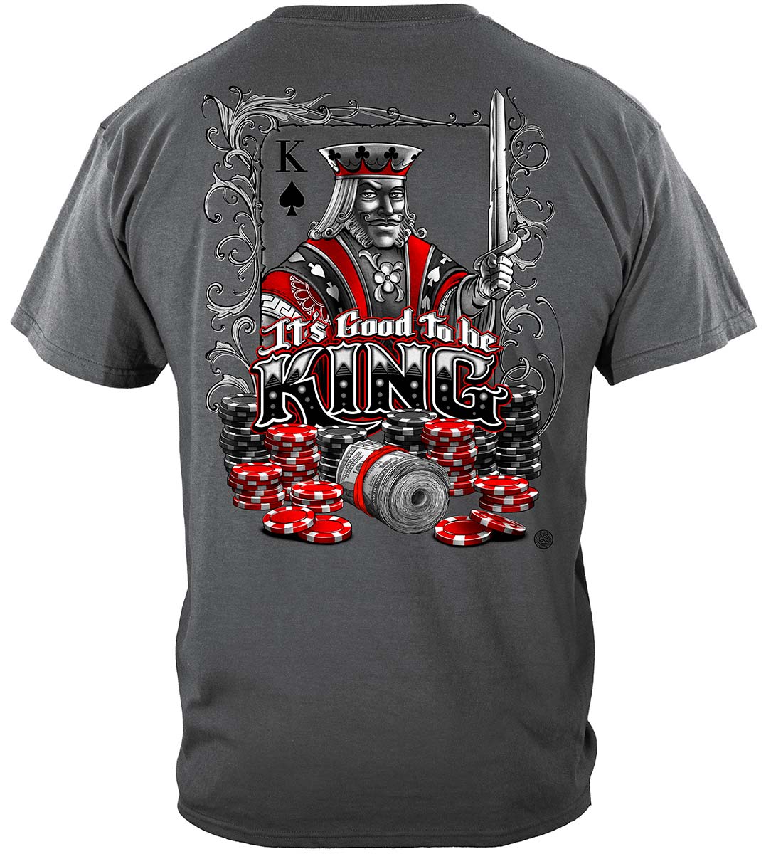 Good to Be King Poker T-Shirt - back view