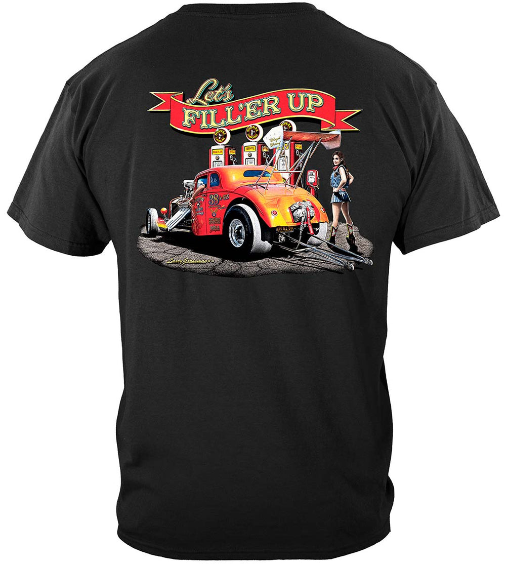 Let's Fill 'Er Up T-Shirt - back view