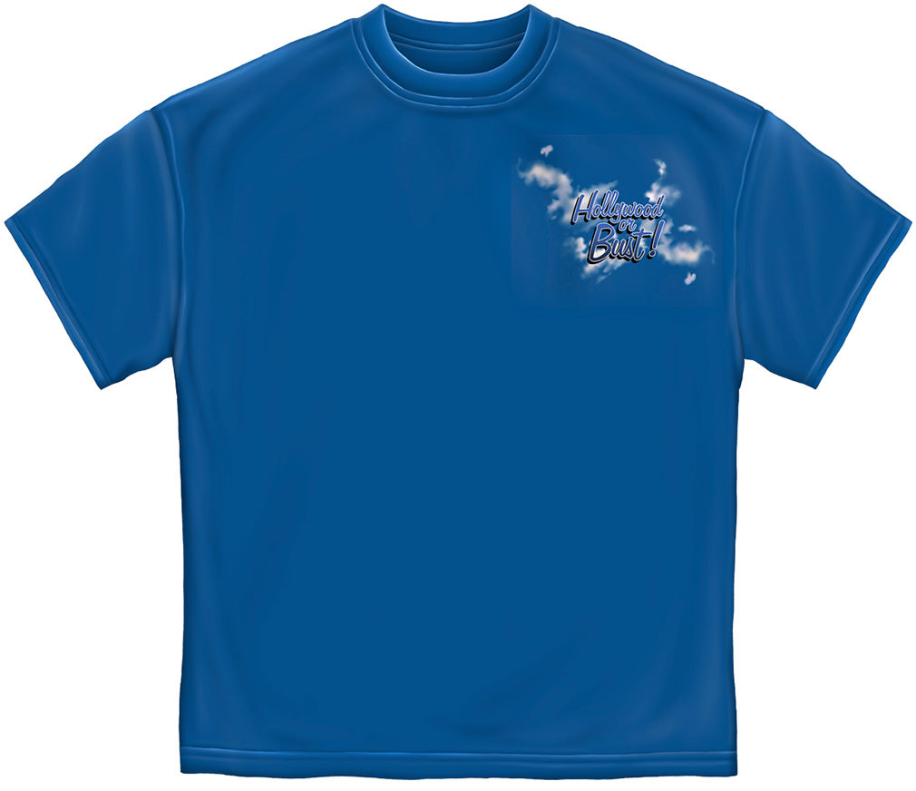 Hollywood or Bust T-Shirt - front view