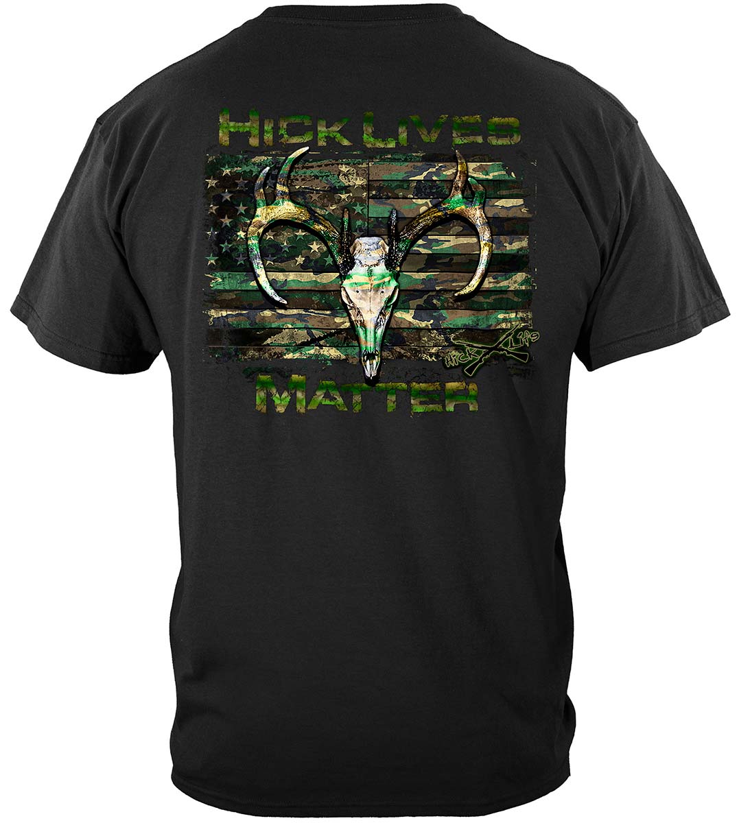 Hick Lives Matter T-Shirt - back view