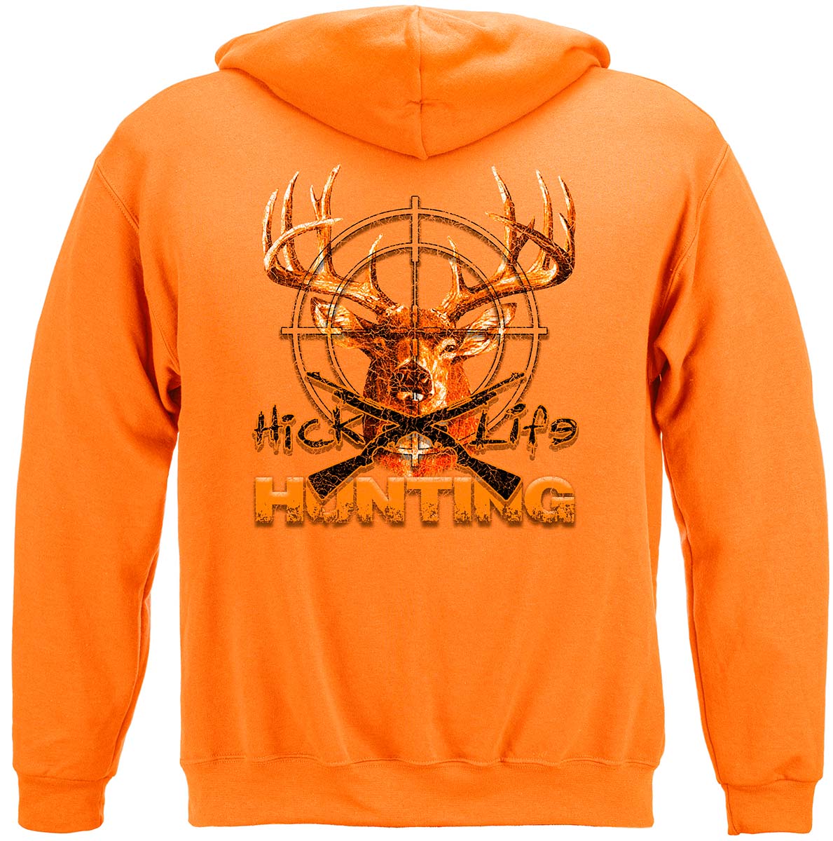 Hick Life Hunting Hoodie - back view