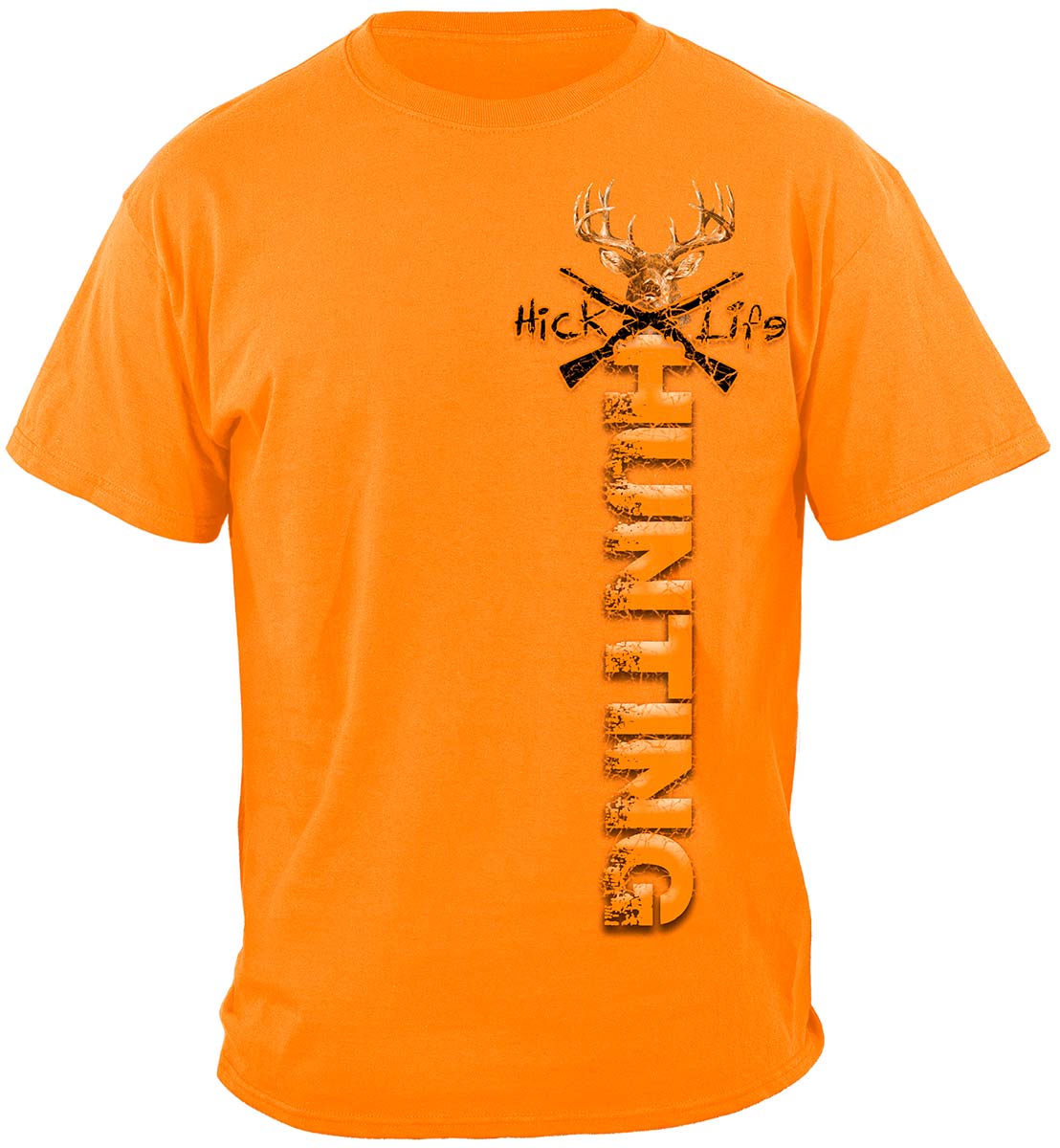 Hick Life Hunting T-Shirt - front view