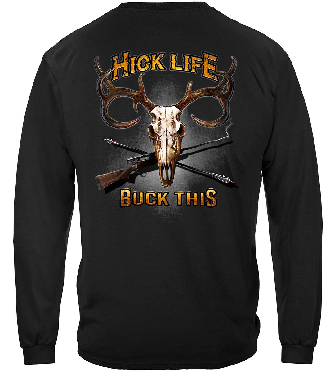 Hick Life Buck This Long Sleeve Shirt - back view