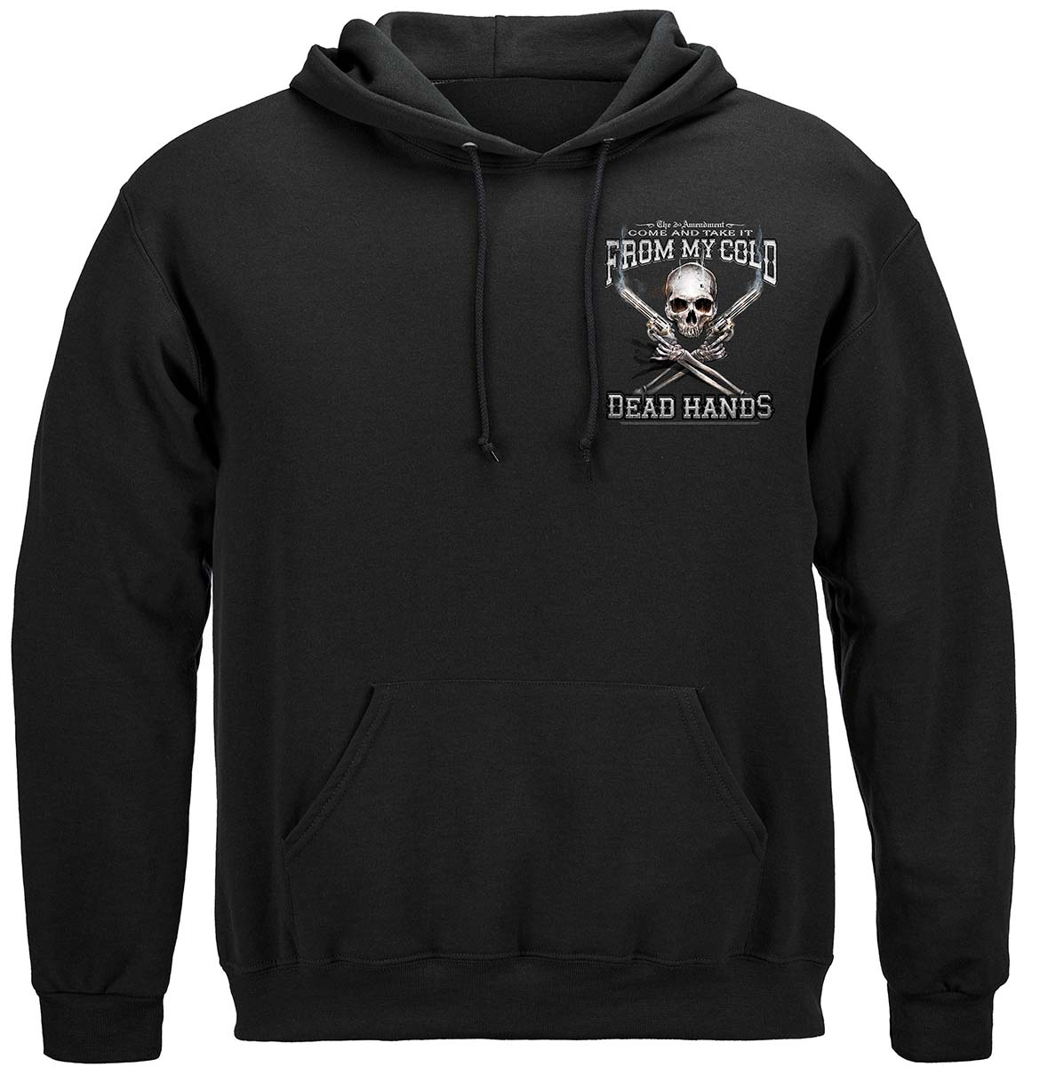 2nd Amendment Come and Take It From My Cold Dead Hands Hoodie - front view
