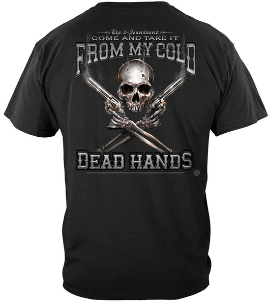 2nd Amendment Come and Take It From My Cold Dead Hands T-Shirt - back view