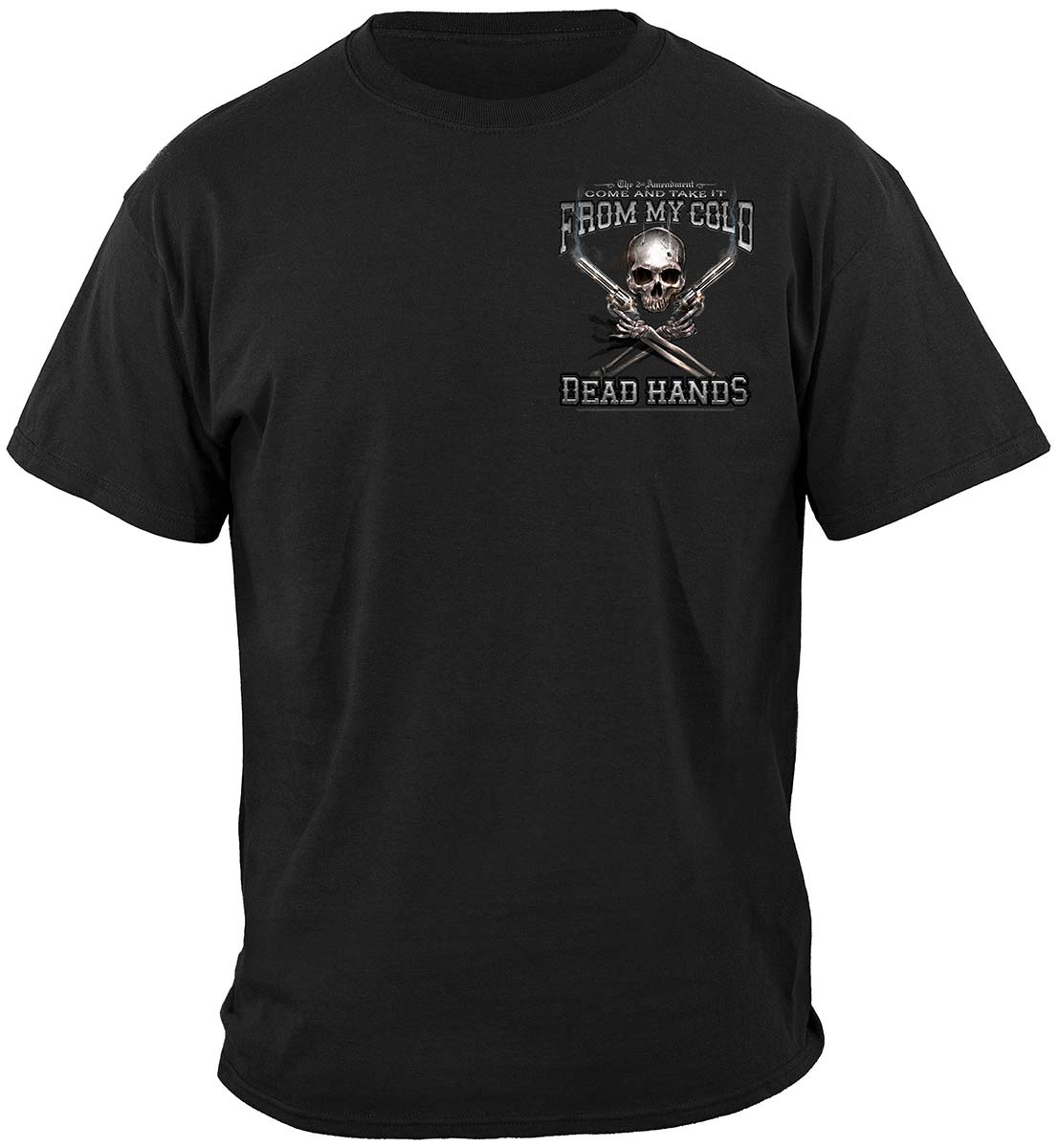 2nd Amendment Come and Take It From My Cold Dead Hands T-Shirt - front view