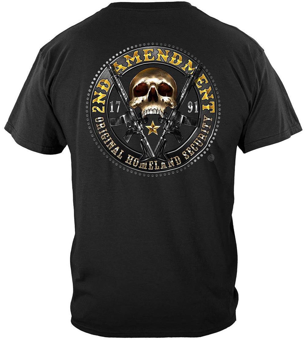 2nd Amendment Homeland Security T-Shirt - back view