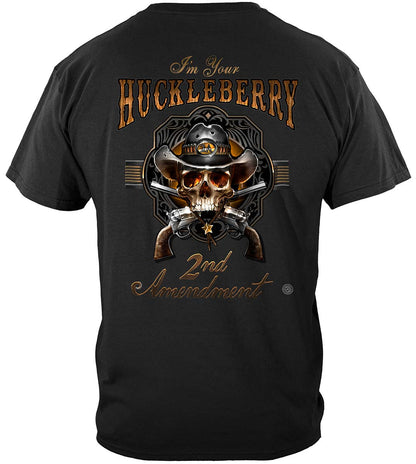 2nd Amendment I'm Your Huckleberry T-Shirt - back view