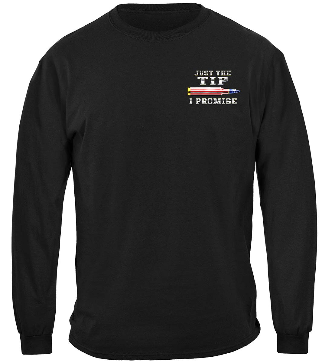2nd Amendment Just the Tip Long Sleeve Shirt - front view