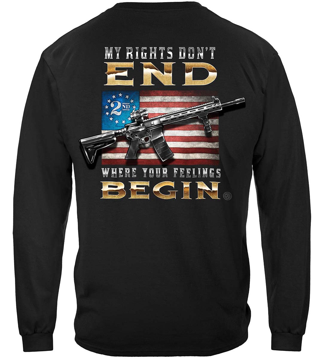 2nd Amendment My Rights Don't End Long Sleeve Shirt - back view