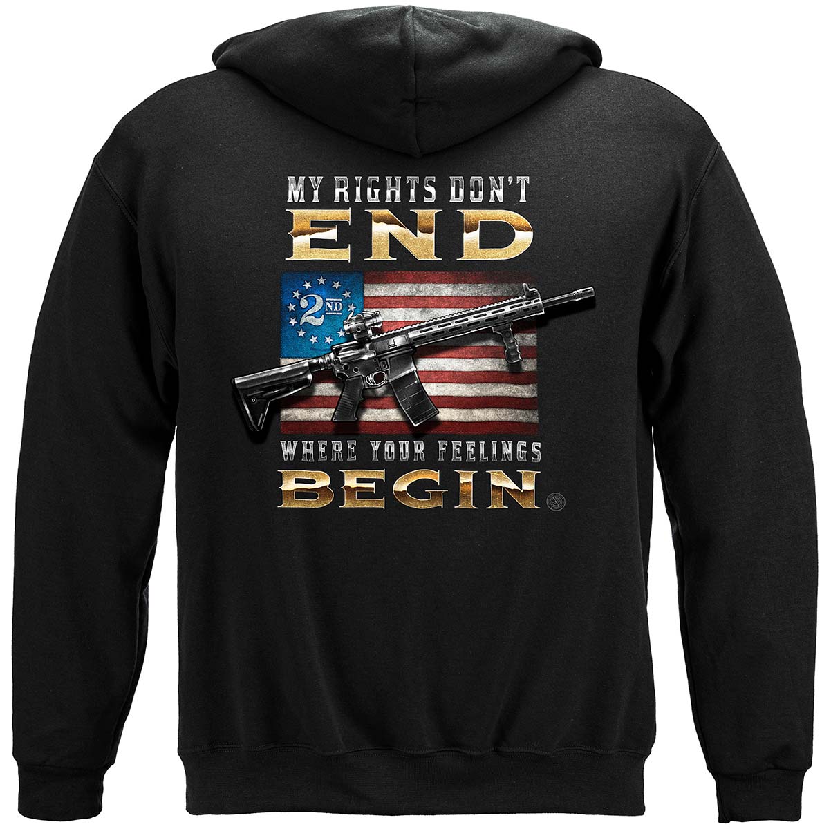 2nd Amendment My Rights Don't End Hoodie - back view