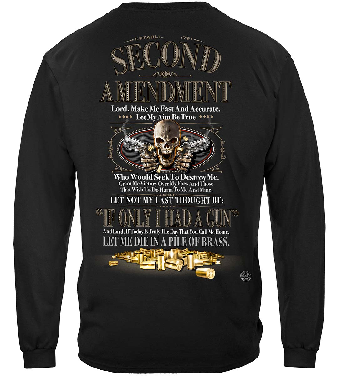 2nd Amendment If Only I Had a Gun Long Sleeve Shirt - back view