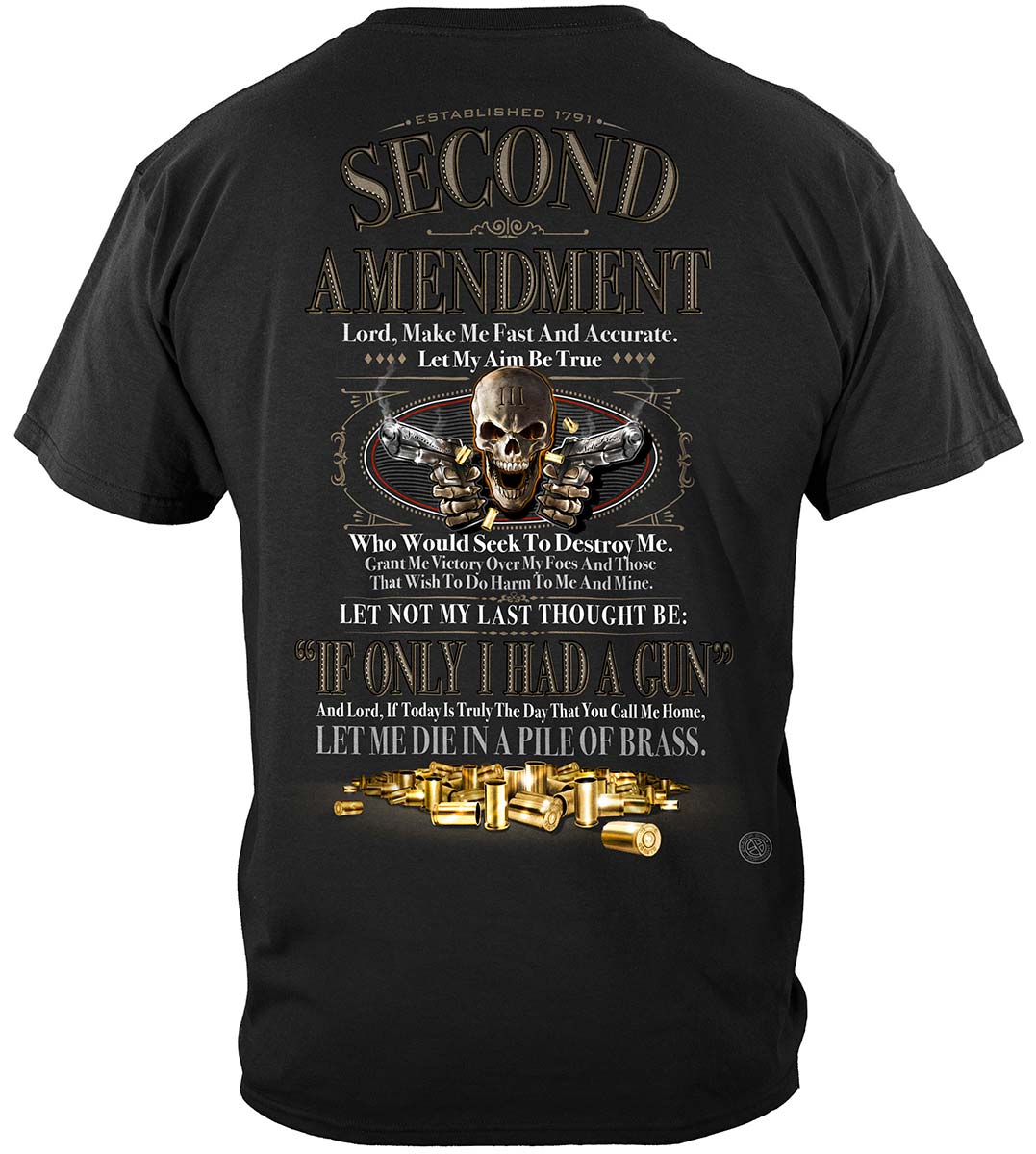 2nd Amendment If Only I Had a Gun T-Shirt - back view