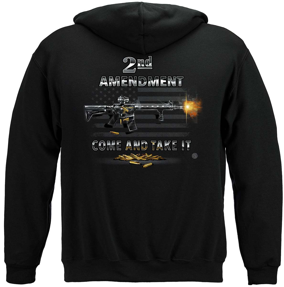 2nd Amendment Come and Take It Hoodie - back view