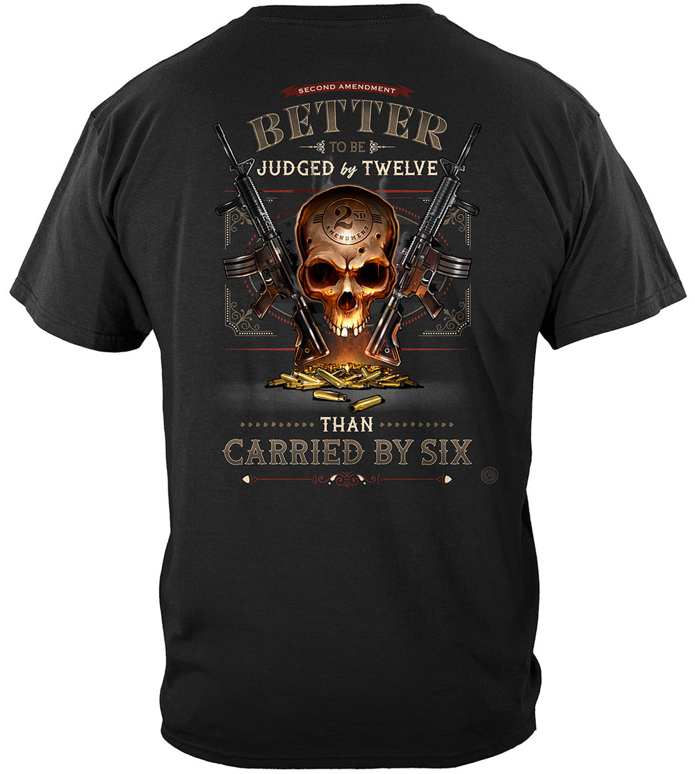 2A Judged by 12 Than Carried by 6 T-Shirt - back view