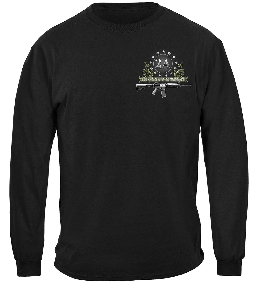 Made in America In Guns We Trust Long Sleeve Shirt - front view
