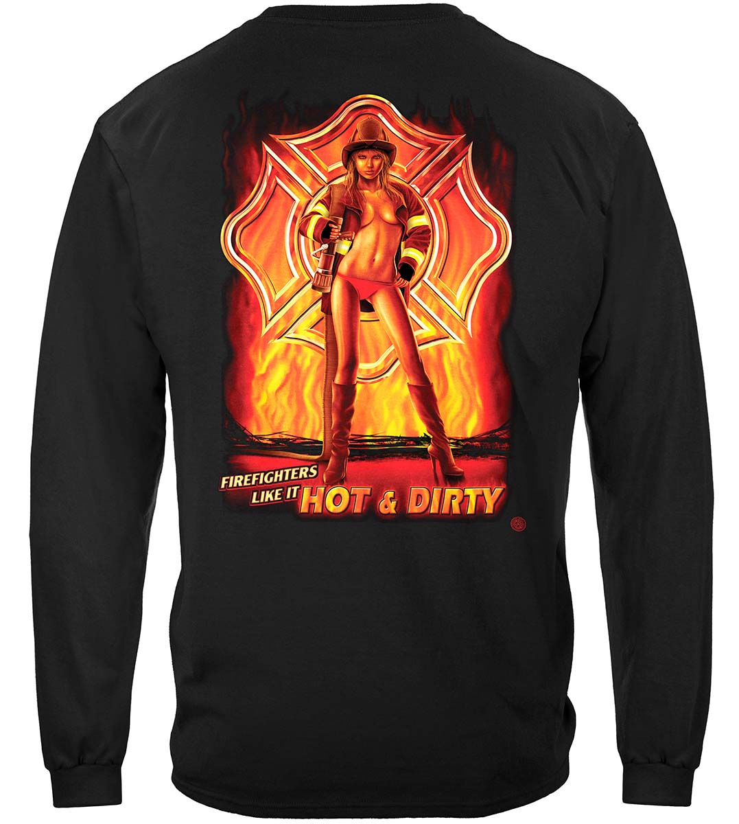 Hot and Dirty Firefighter Long Sleeve Shirt - back view