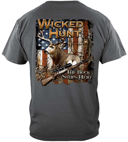 Wicked Hunt Deer Buck Stops Here T-Shirt - back view