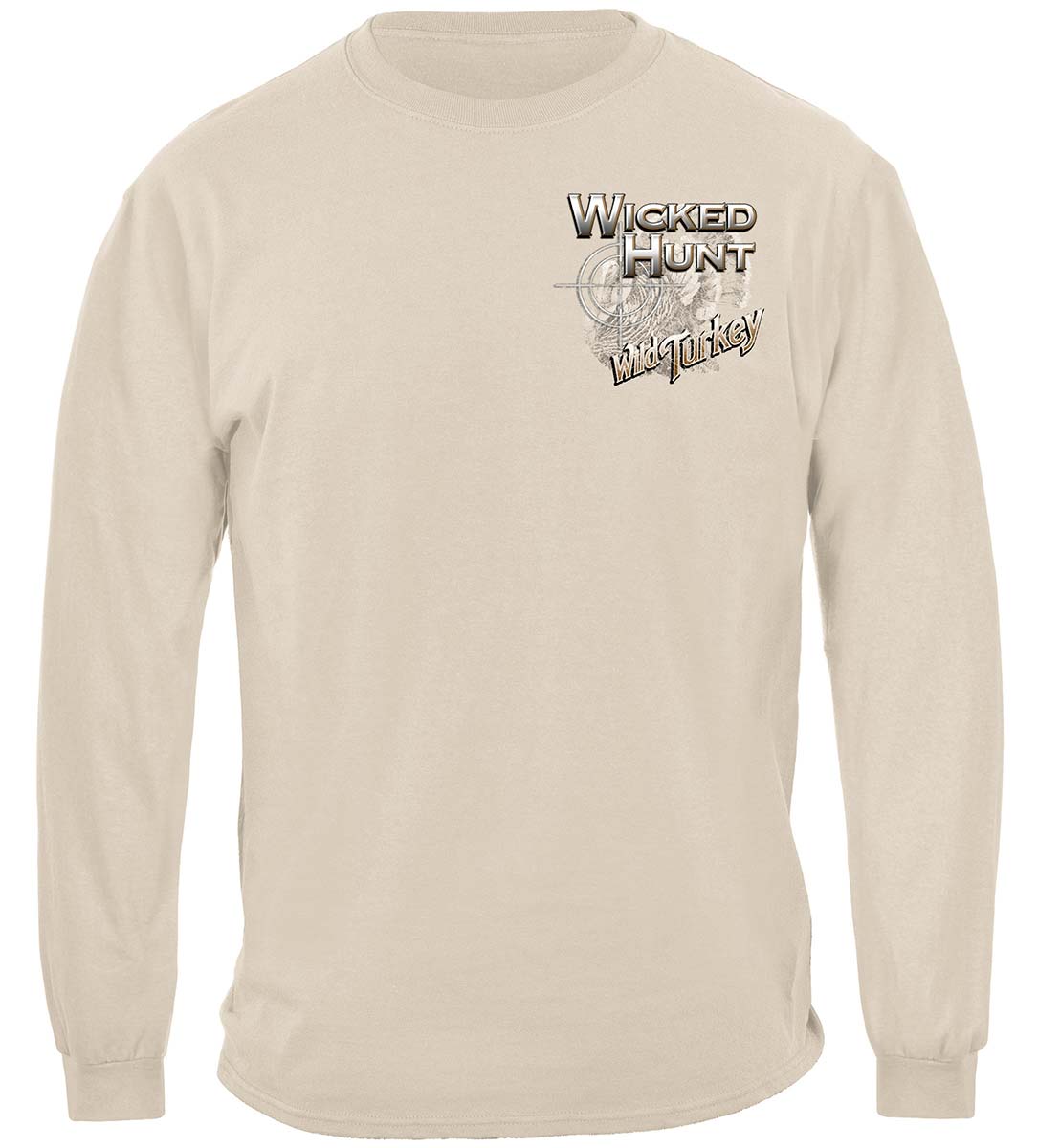 Wicked Hunt Turkey Long Sleeve Shirt - front view