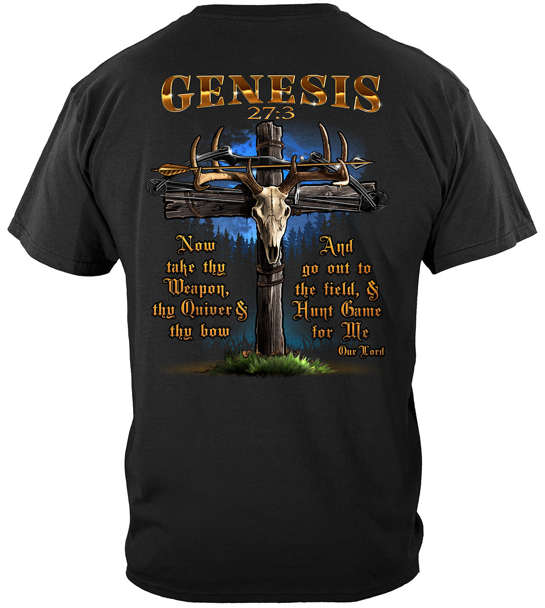 Hunting Genesis 27:3 Bible Verse T-Shirt - back view