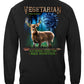 Hunting Old Indian Saying Vegetarian Bad Hunter Long Sleeve Shirt - back view