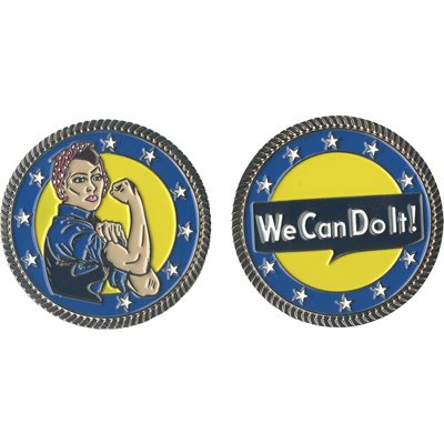 Rosie the Riveter We Can Do It Challenge Coin – front and reverse