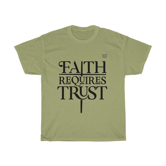 Faith Requires Trust Unisex T-shirt - Military Republic