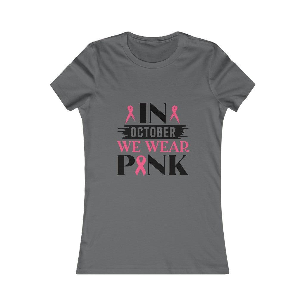 In October We Wear Pink T-shirt - Military Republic