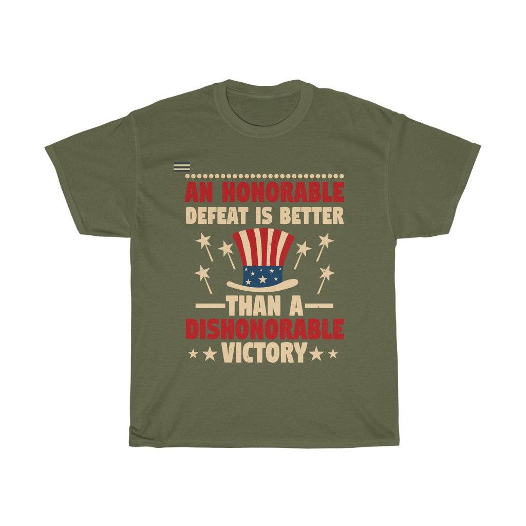 An Honorable Defeat VS Dishonorable Victory T-shirt - Military Republic