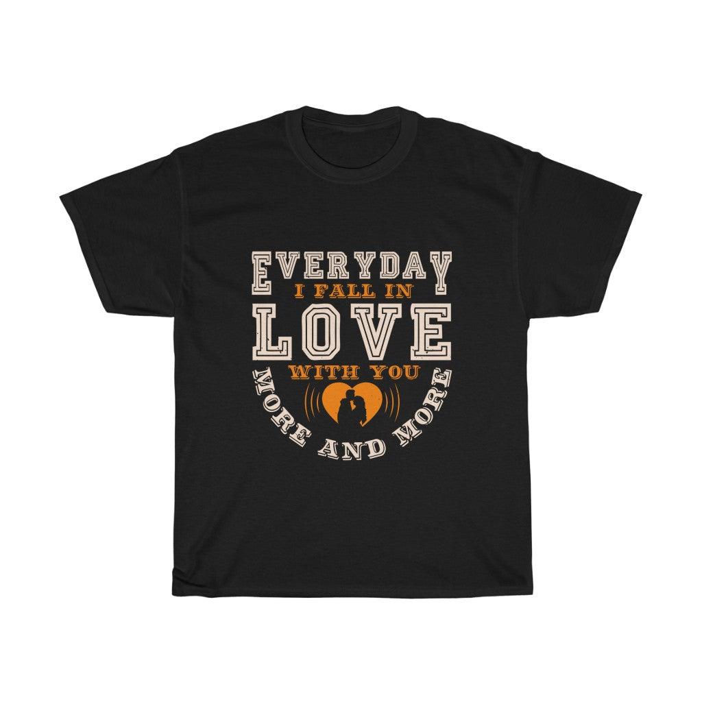 Everyday I Fall In Love With You T-shirt - Military Republic