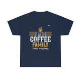 Love Faith, Coffee & Family Coffee Lover T-shirt - Military Republic