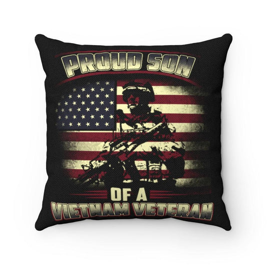 Proud Son of Vietnam Veteran - Spun Polyester Square Pillow - Military Republic