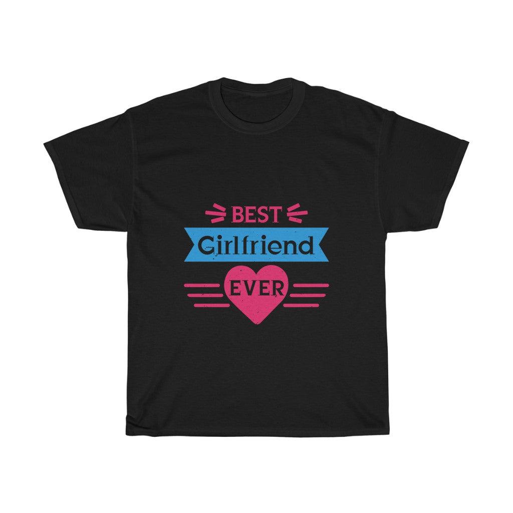 Best Girlfriend Ever T-shirt - Military Republic