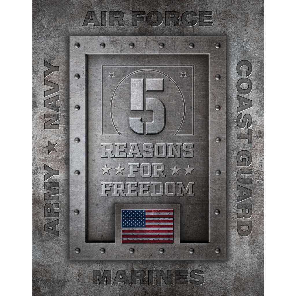 5 Reasons for Freedom Military branch Tin Sign - Military Republic