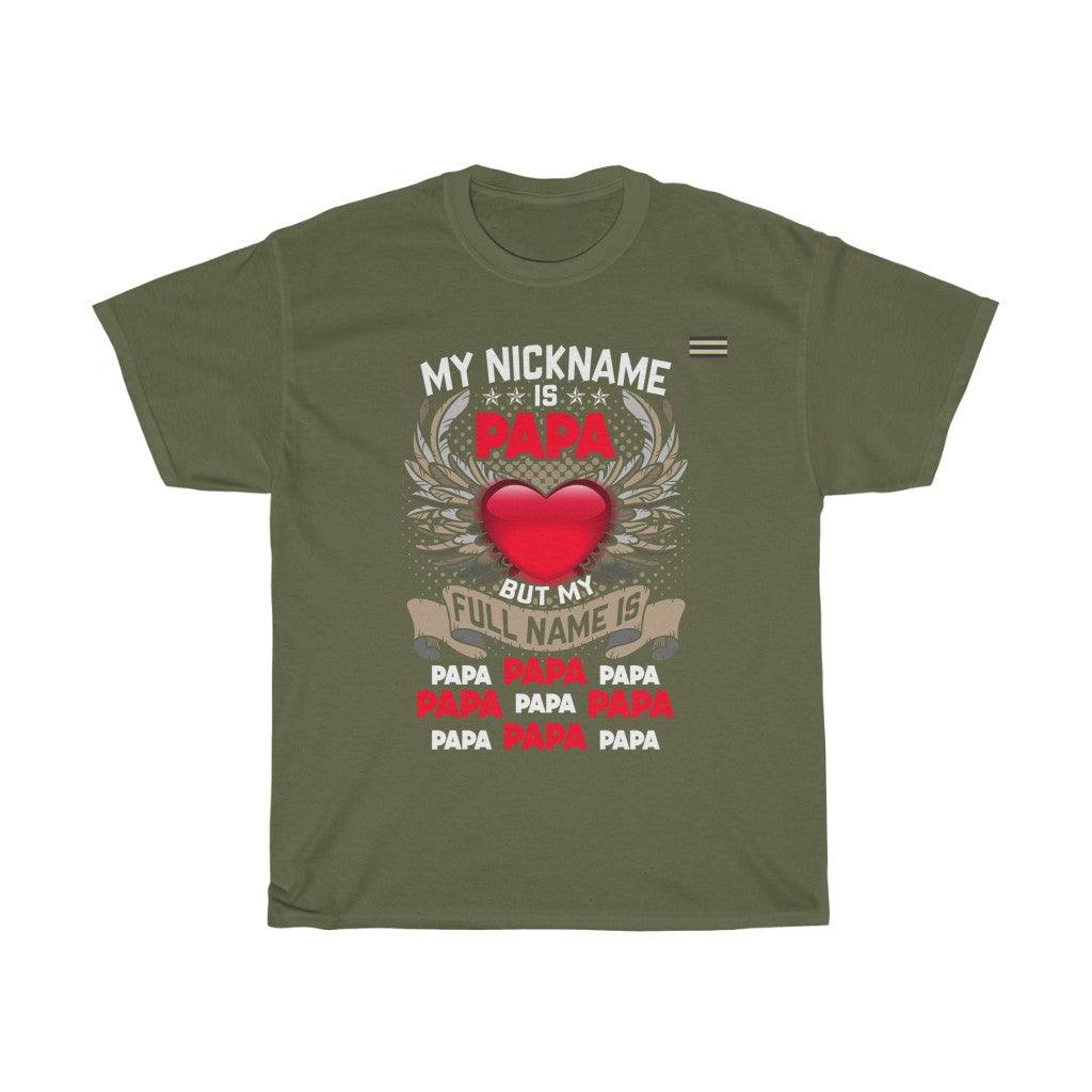 My Nickname Is Papa - Men's T-shirt - Military Republic