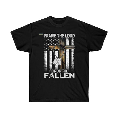 "Praise The Lord Honor The Fallen" - Flag & Dog Tag Christian T-shirt