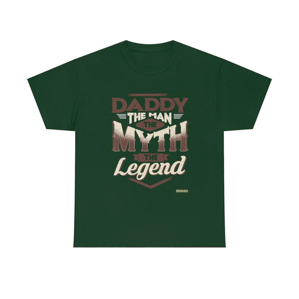 Daddy The Man The Myth The Legend T-shirt - Military Republic