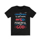 Corona Is Not More Powerful Than God T-shirt - Military Republic