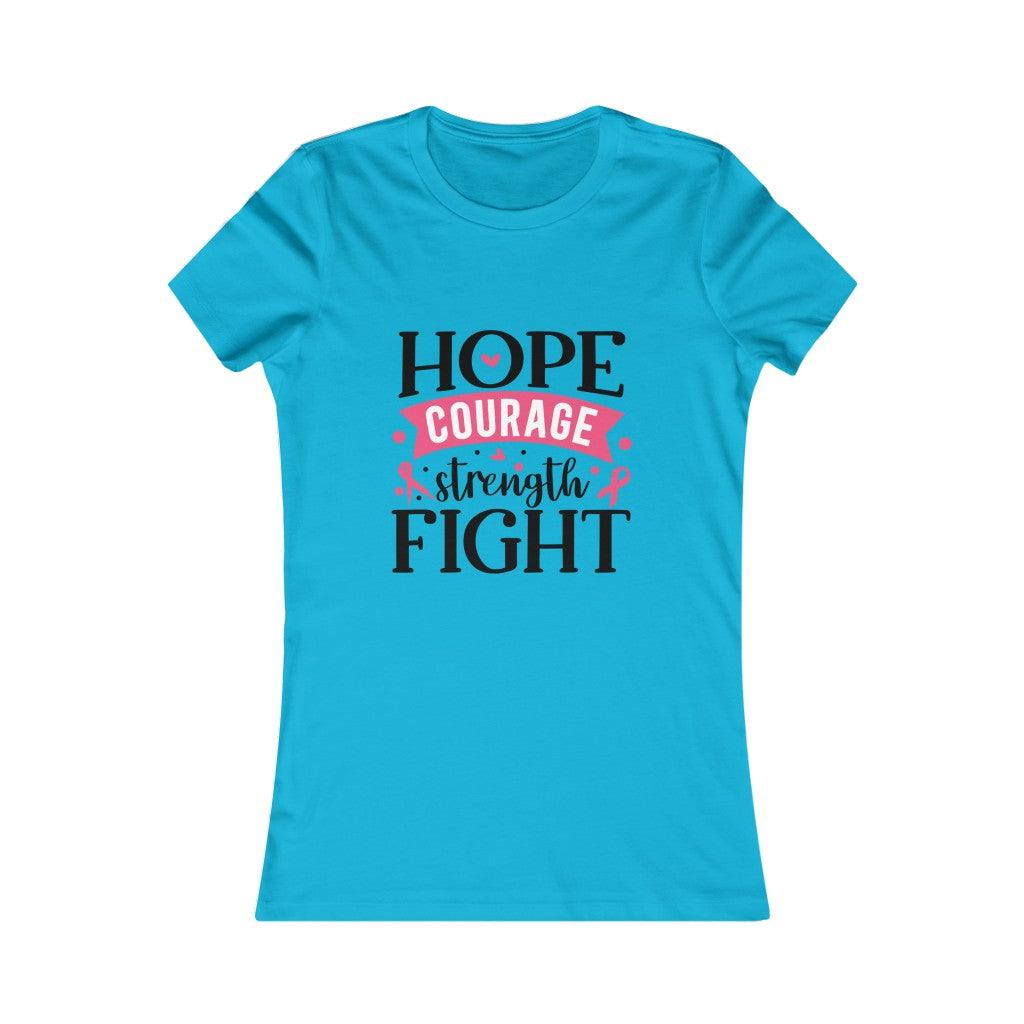 Hope, Courage, Strength  Fight T-shirt - Military Republic