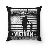 Proud Son of Vietnam Veteran - Spun Polyester Square Pillow - Military Republic