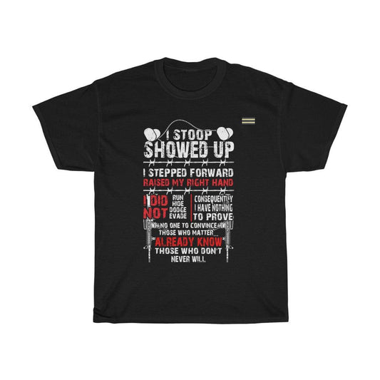 I Stepped Forward Raised My Right Hand - Veteran T-shirt - Military Republic