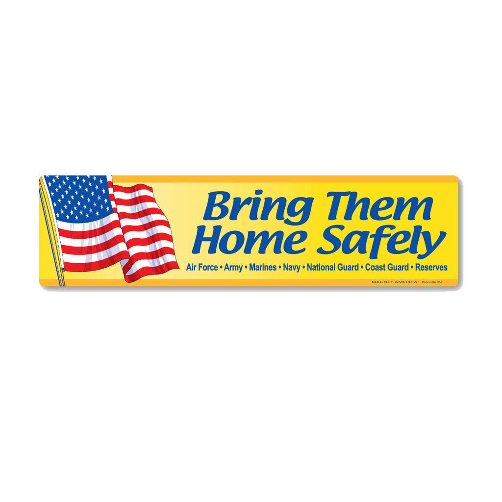 United States Patriotic Bring Them Home Safely Bumper Strip Magnet (10.88" x 2.88") - Military Republic