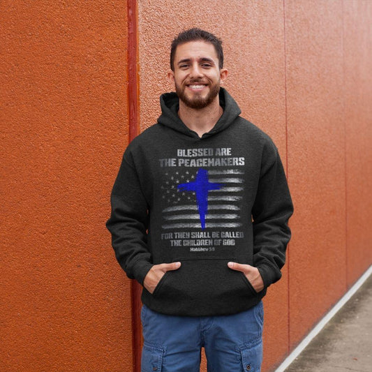 Blessed Are The Peace Makers Thin Blue Line Unisex Hoodie - Military Republic