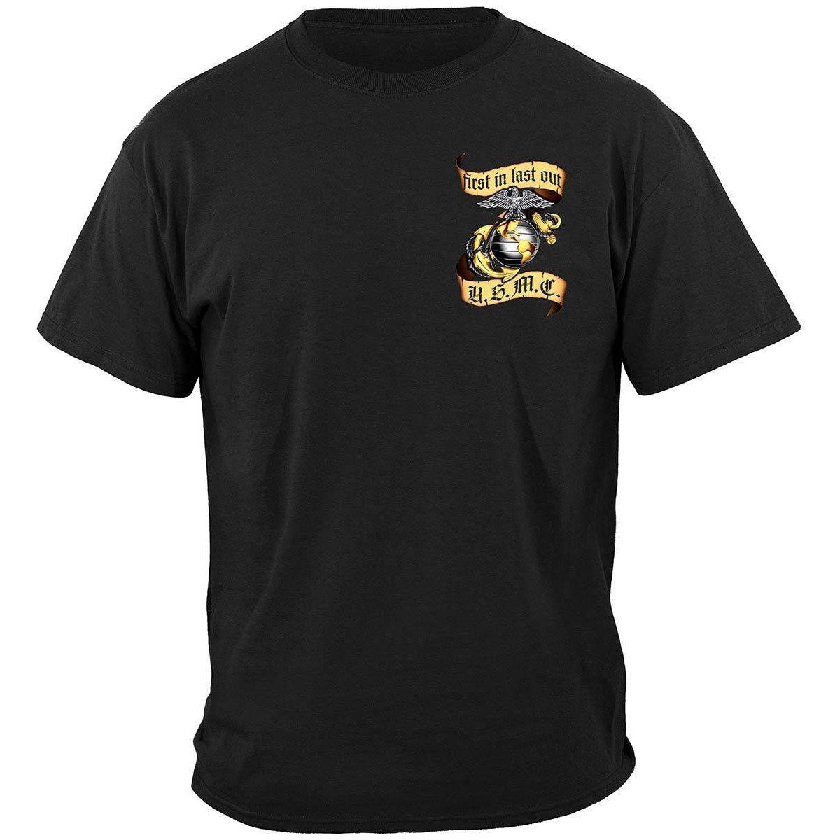 First In Last Out Marine Corps Premium T-Shirt - Military Republic