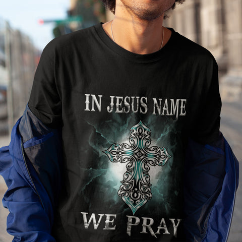 In Jesus Name We Pray Christian T-shirt