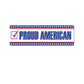 United States Patriotic Proud American Rectangle Bumper Strip Sticker (10.88" x 2.88") - Military Republic