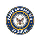 United States Navy Proud Husband of a US Sailor Circle Magnet (5") - Military Republic